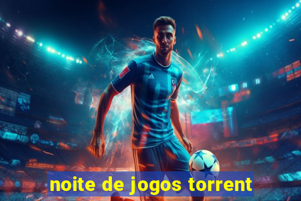 noite de jogos torrent